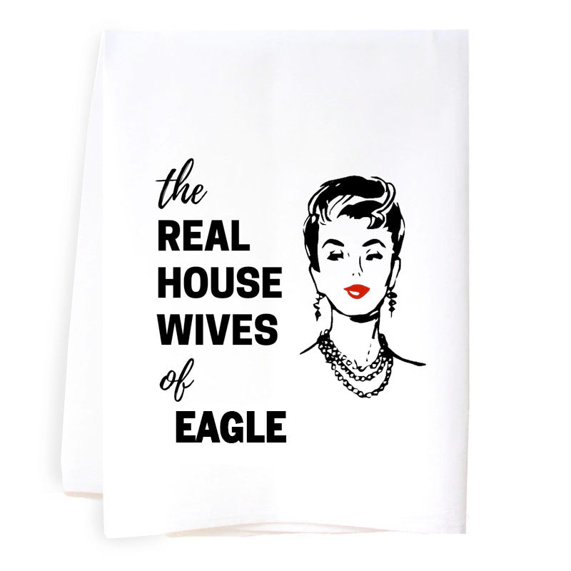Real Housewives of Eagle Towel