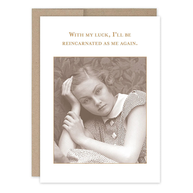 Reincarnated Birthday Card