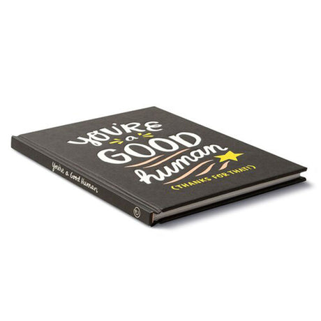 You're a Good Human, by Miriam Hathaway