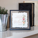 Nothing Compares To... Framed Art