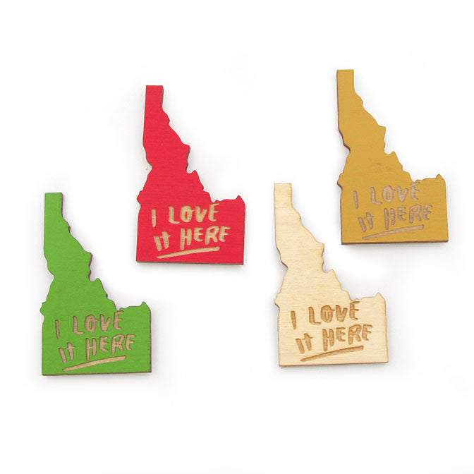 I Love It Here Idaho Magnet