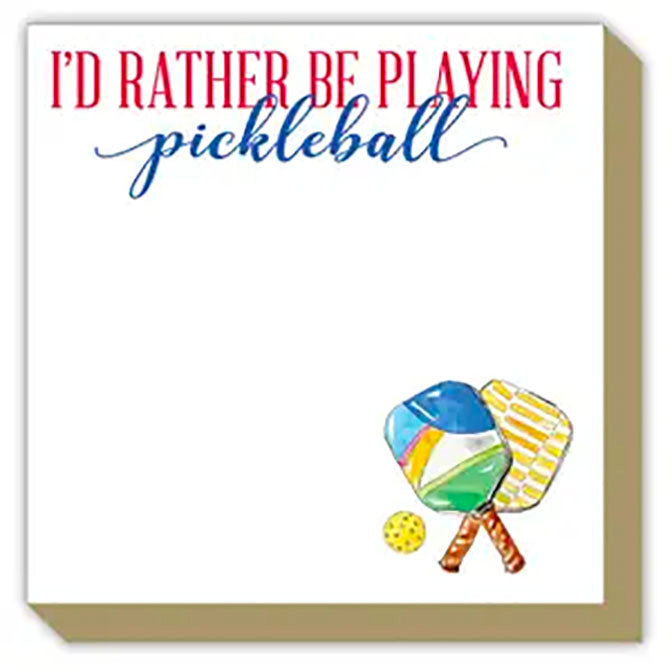 I'd Rather Be Playing Pickleball Notepad