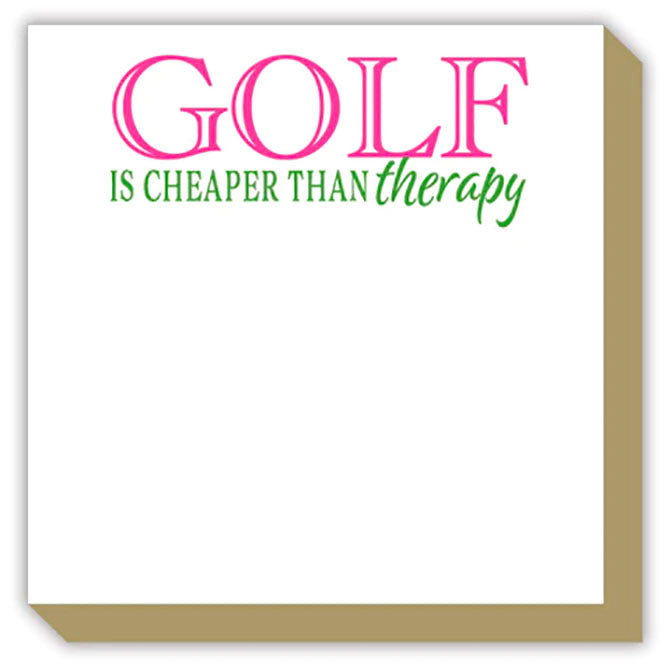 Golf Is Cheaper Than Therapy Luxe Notepad