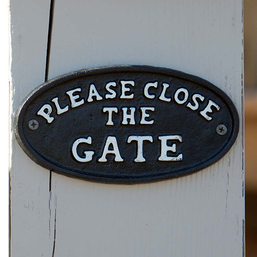 Please Close The Gate
